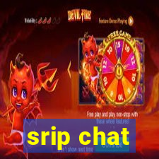 srip chat